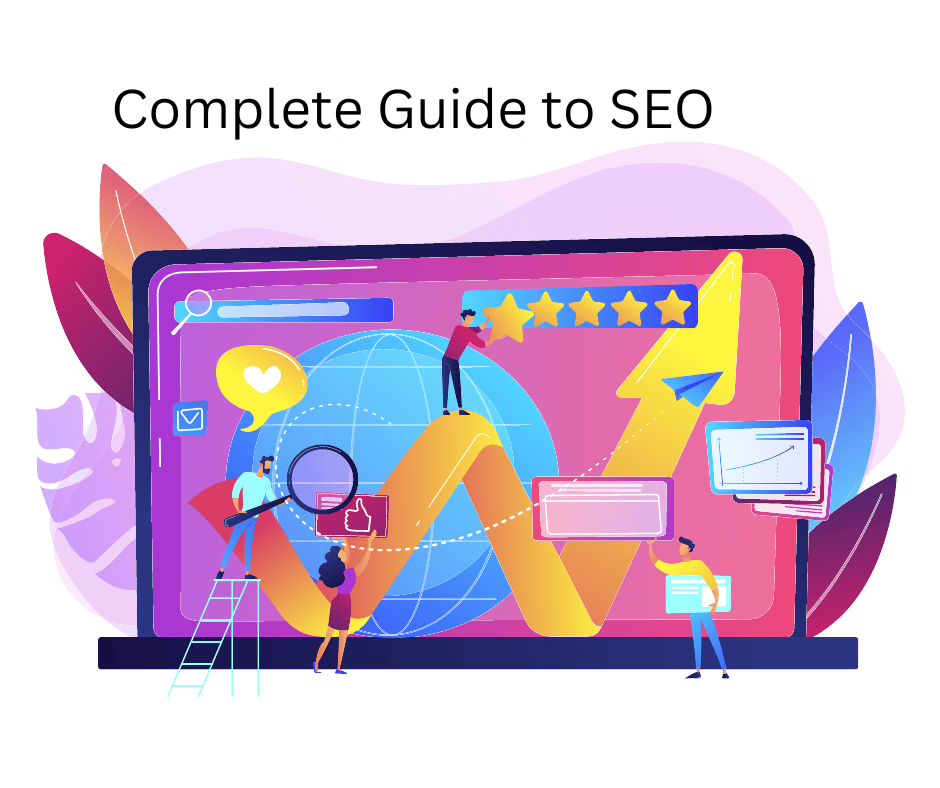 Complete Guide to SEO